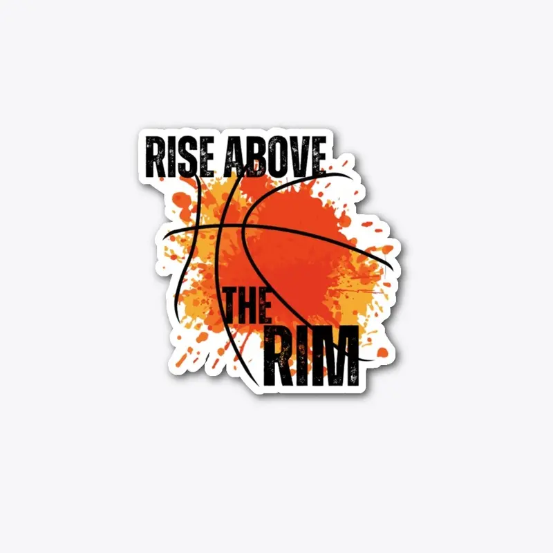 Rise Above The Rim